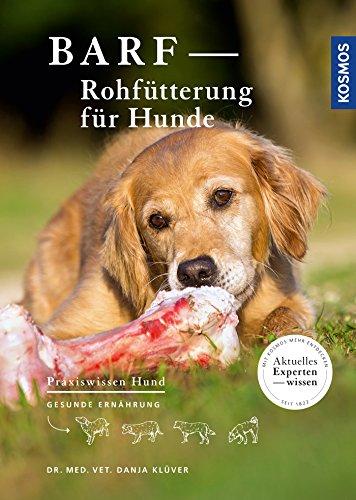 Barf- Rohfütterung für Hunde, Kosmos Verlag, 2016, Titelbild