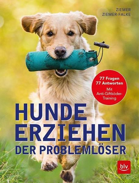 Hunde erziehenl, blv Verlag, 2018  Titelbild und Farbfotos im Buch